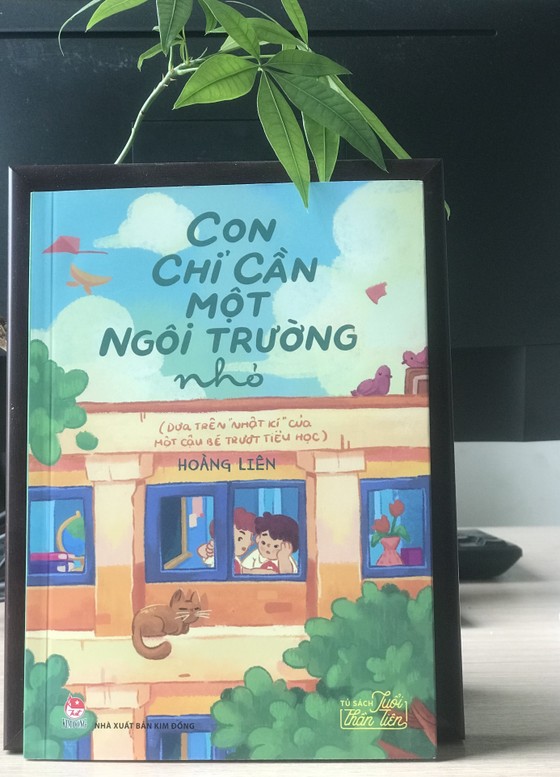 Con chỉ cần một ngôi trường nhỏ