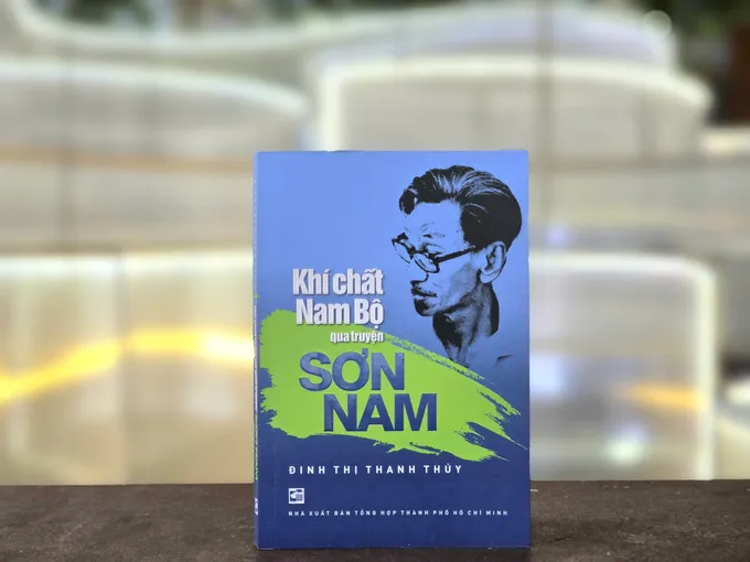 Ấn phẩm "Khí chất Nam bộ qua truyện Sơn Nam" được ra mắt từ một công trình luận văn cách nay 20 năm