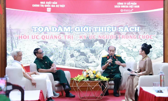 Tọa đàm “Hồi ức Quảng Trị - Ký ức người trong cuộc”